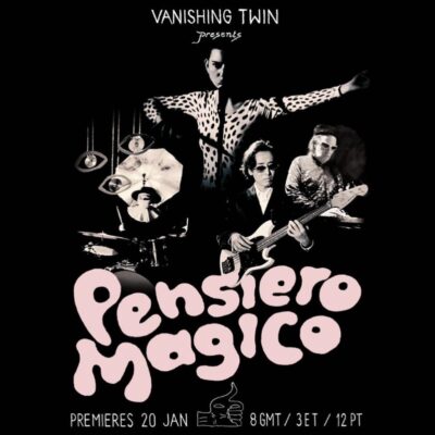 VanishingTwin-PensieroMagico VanishingTwin-PensieroMagico