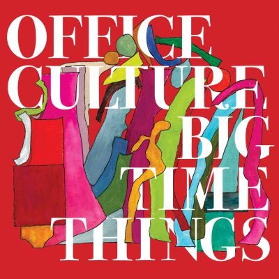 cover Office Culture - Big Time Things