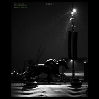 Ambarchi Berthling Werliin - Ghosted II MINI Ambarchi Berthling Werliin - Ghosted II MINI