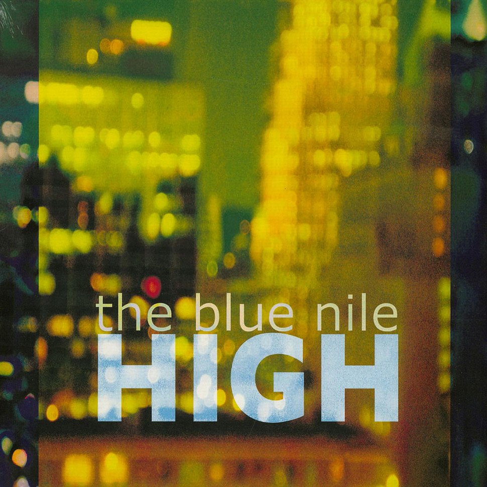 The Blue Nile - High