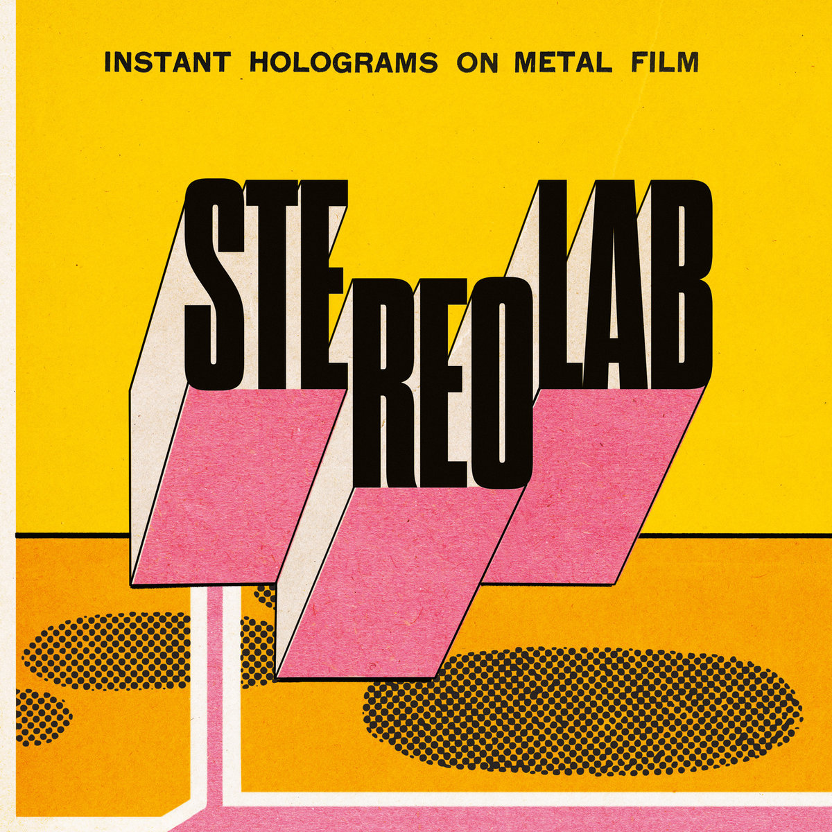 Stereolab – Instant Holograms on Metal Film